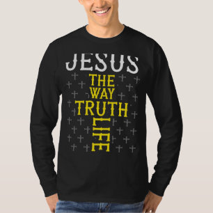 Christlicher Jesus, der Weg der Wahrheit Jesus Chr T-Shirt