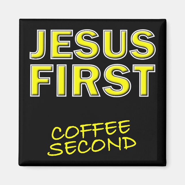 Christlicher Jesus Erster Kaffee Magnet (Vorne)