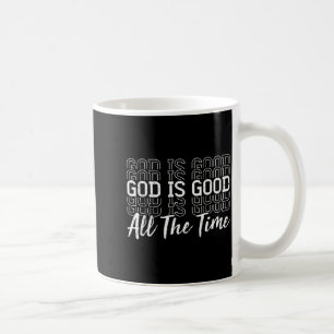 Christlicher Jesus Gott ist gut die ganze Zeit rel Kaffeetasse