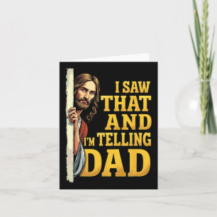 Christlicher Jesus, ich sah, dass ich Dad 1 erzähl Karte