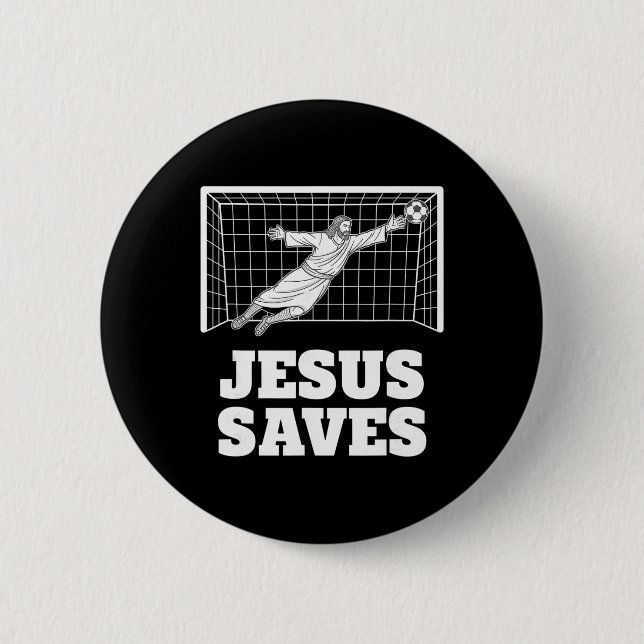 Christlicher Jesus rettet Fußballtorwart Glaube In Button (Vorderseite)