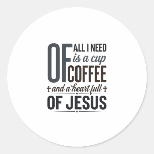 Christlicher Kaffee Jesus Zitat Vintage-Shirt-Desi Runder Aufkleber