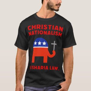 Christlicher Nationalismus ist Scharia-Gesetz Fami T-Shirt
