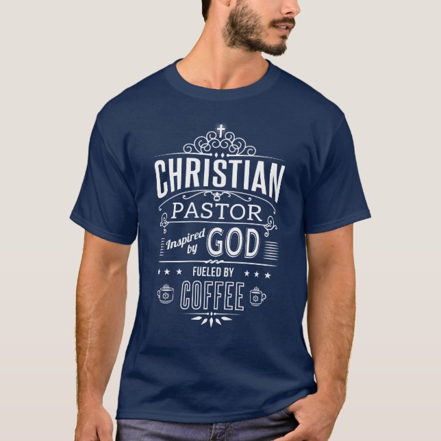 Christlicher Pastor, von Gott und Kaffee Inspirier T-Shirt (Vorderseite)