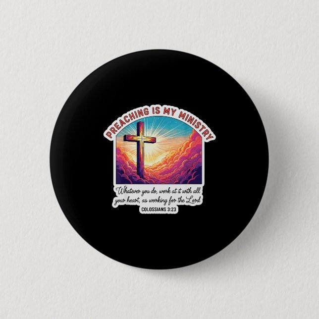 Christlicher Prediger predigt ist mein Ministerium Button (Vorderseite)