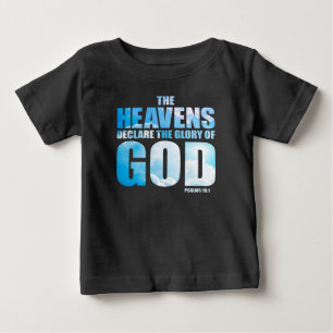 Christlicher Psalm 19:1 Himmel verkünden den Ruhm  Baby T-shirt