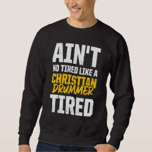 Christlicher Schlagzeuger Kirchenanbetung Schlagze Sweatshirt