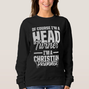 Christlicher Schlagzeuger Kirchenanbetung Schlagze Sweatshirt