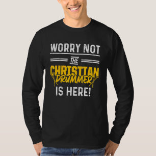 Christlicher Schlagzeuger Kirchenanbetung Schlagze T-Shirt