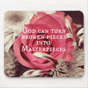 Christlicher Spruch Gott kann zerbrochene Stücke Mousepad