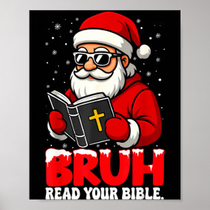Christlicher Weihnachts-Santa Bruh Lies Deine Bibe Poster