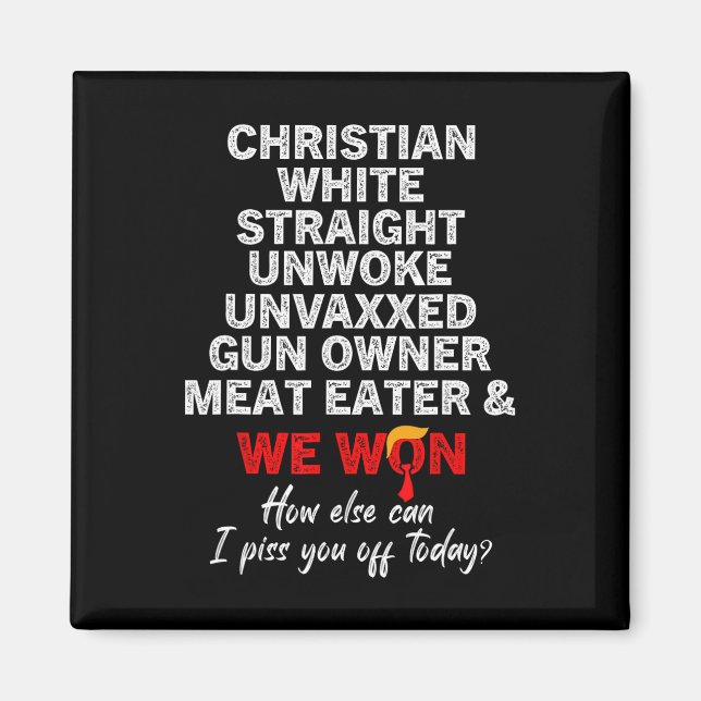 Christlicher Weißer Straight Unvaxxed Gun Owner Magnet (Vorne)