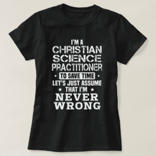 Christlicher Wissenschaftler T-Shirt