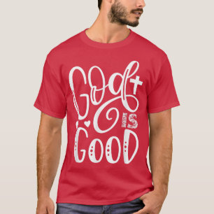 Christlicher Wortspruch Mens Church Sprichwort Go T-Shirt
