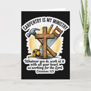 Christlicher Zimmermann Tischlerei ist mein Minist Karte