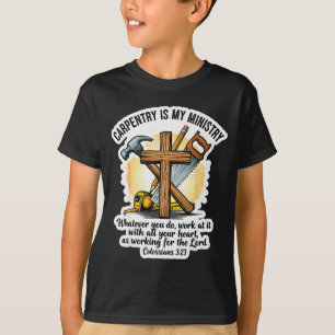 Christlicher Zimmermann Tischlerei ist mein Missio T-Shirt