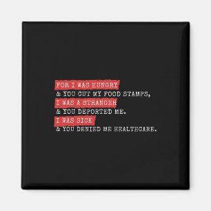 Christliches Anti-Trump Least Of These T-Shirt Magnet