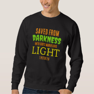 Christliches AntiHalloween GERETTET VON DARKNESS Sweatshirt