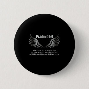 Christliches Bibelversatz-Zitat Psalm 91 4 Design Button