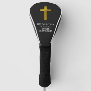 Christliches Cross - Illegal in über 50 Ländern Golf Headcover