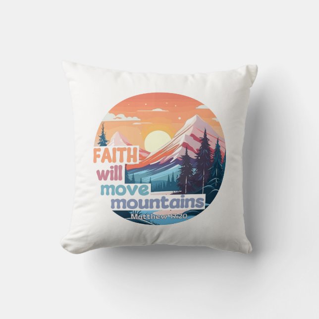 Christliches Design der Feith Move Mountains Kissen (Vorderseite)