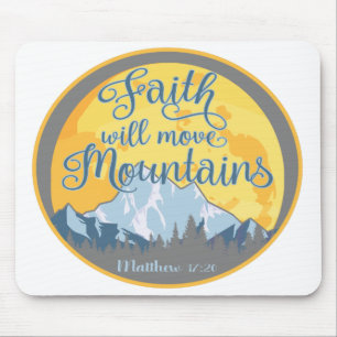 Christliches Design der Feith Move Mountains Mousepad