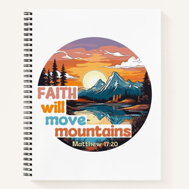 Christliches Design der Feith Move Mountains Notizbuch (Vorderseite)