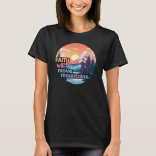 Christliches Design der Feith Move Mountains T-Shirt