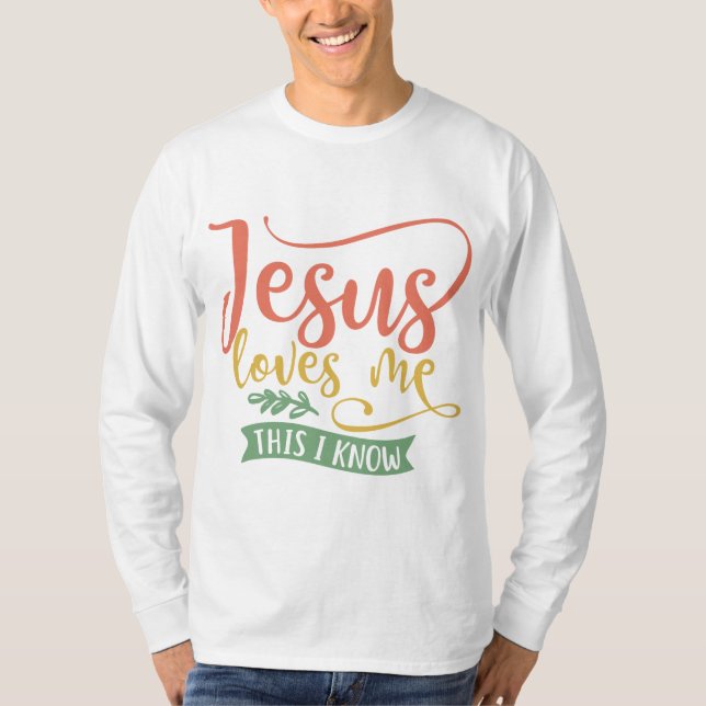 Christliches Design Jesus  mich. Das weiß ich T-Shirt (Vorderseite)