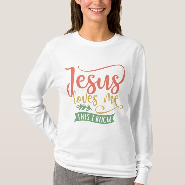 Christliches Design Jesus  mich. Das weiß ich T-Shirt (Vorderseite)