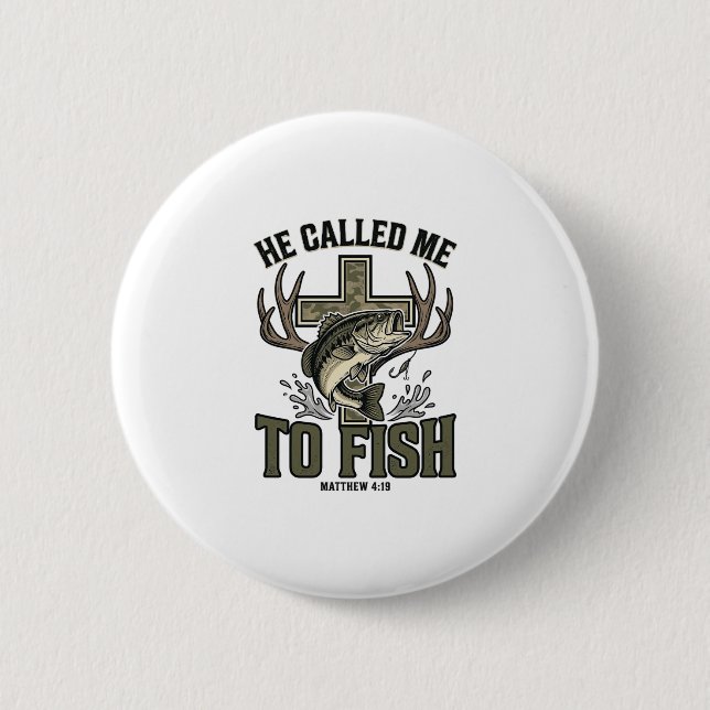 Christliches Fischdesign Er rief mich zum Fischen Button (Vorderseite)