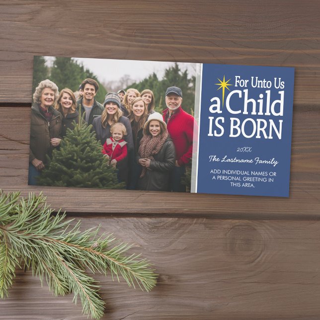 Christliches Foto Weihnachten - Ein Kind ist Gebor (Add 1 photo to this classic photo card that can be printed or sent out to friends and family.)
