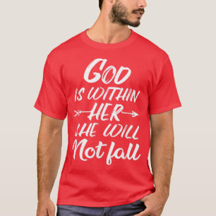 Christliches Geschenk für die Frau, die Gott ist i T-Shirt