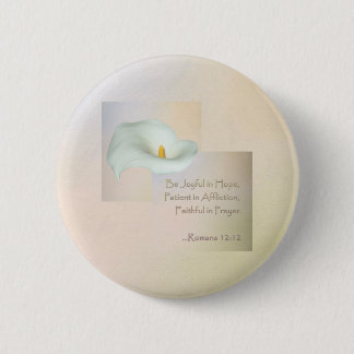 Christliches Glauben-Kunst ~ Römer-12:12 Button