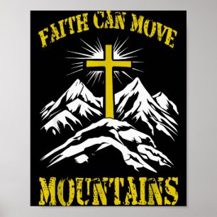 Christliches Kreuz Glaube kann Berge versetzen Poster