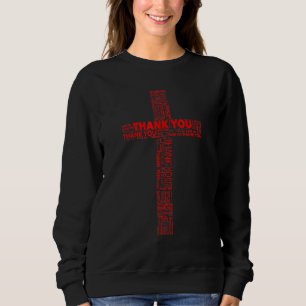 Christliches Kreuzkreuz Danke Religion Gratit Sweatshirt