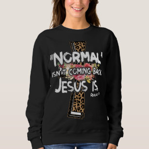 Christliches Leopardenkreuz kommt nicht zurück J Sweatshirt