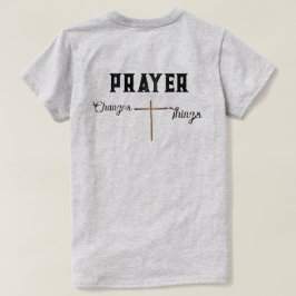 Christliches T-Shirt Gebet ändert Dinge mit Kreuz