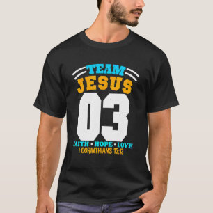 Christliches Team Jesus 03 Glaube Hoffnung Liebe W T-Shirt