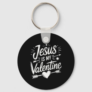 Christliches Valentinsgeschenk Jesus ist mein Vale Schlüsselanhänger