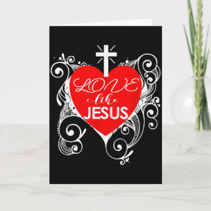 Christliches Valentinstags-T-Shirt mit Jesus-Motiv Karte