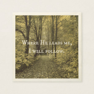 Christliches Zitat, wo er mich führt Serviette