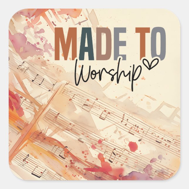 Christliches Zitat zum Anbeten gemacht Quadratischer Aufkleber (Vorderseite)
