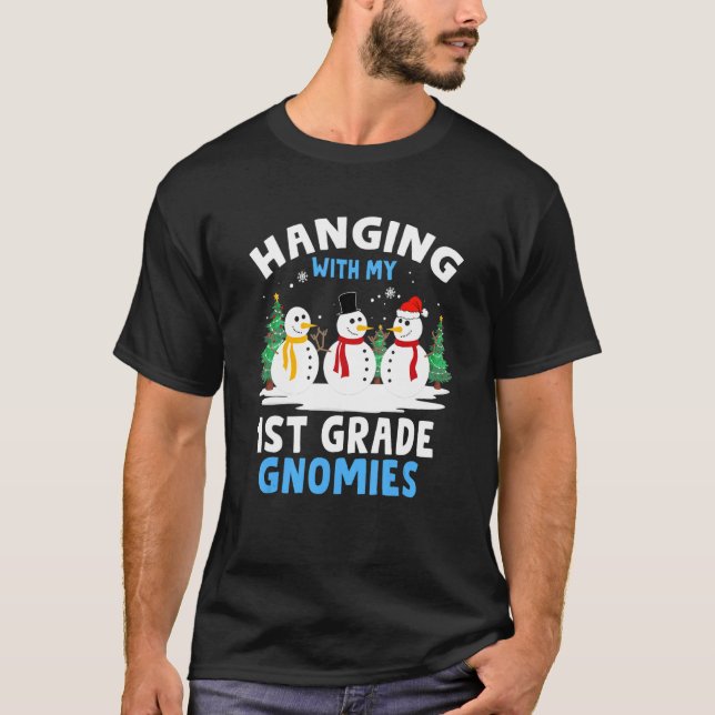 Christma, die ich mit meiner 1. Gnomies-Lehrerin T-Shirt (Vorderseite)