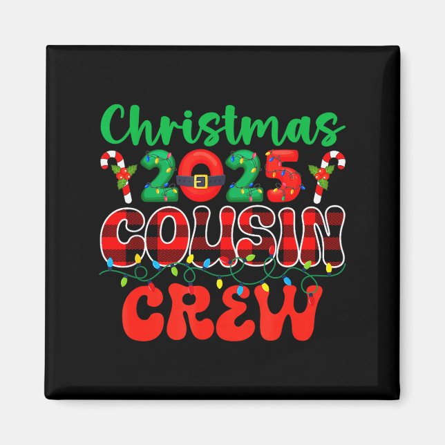 Christmas 2025 Cousin Crew Xmas Lights Family Reun Magnet (Vorne)