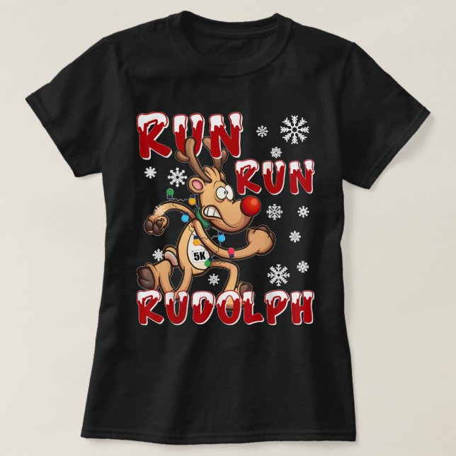Christmas 5K Run Run Rudolph Holiday Team läuft T-Shirt (Design vorne)