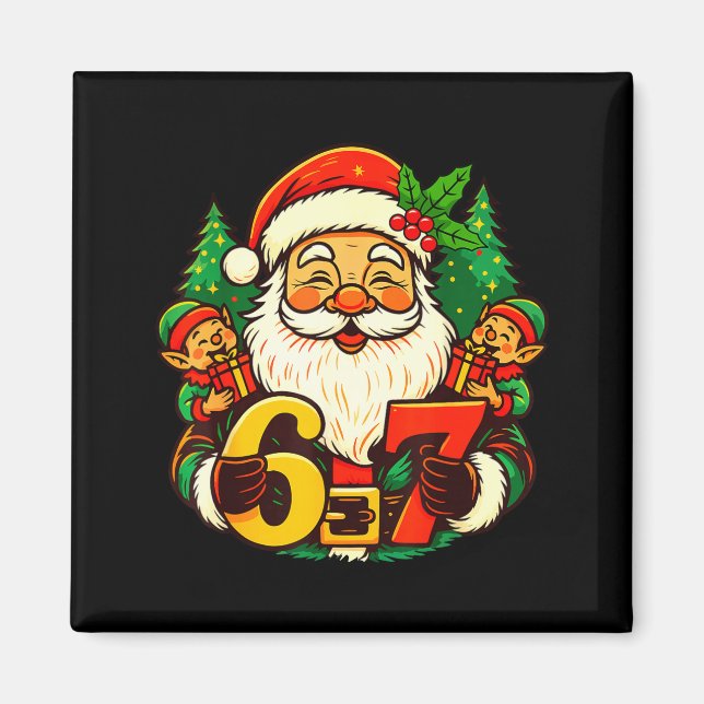 Christmas 67 Funny Xmas Santa Six Seven Meme Gen A Magnet (Vorne)