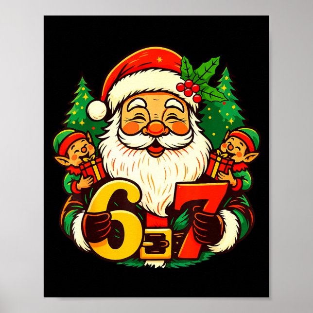 Christmas 67 Funny Xmas Santa Six Seven Meme Gen A Poster (Vorne)