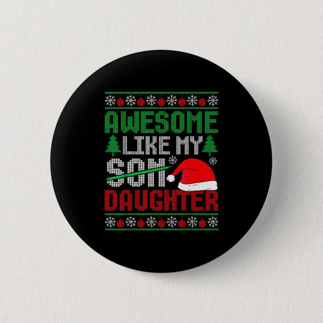 Christmas Awesome Like My Daughter Santa Hat Ugly  Button (Vorderseite)