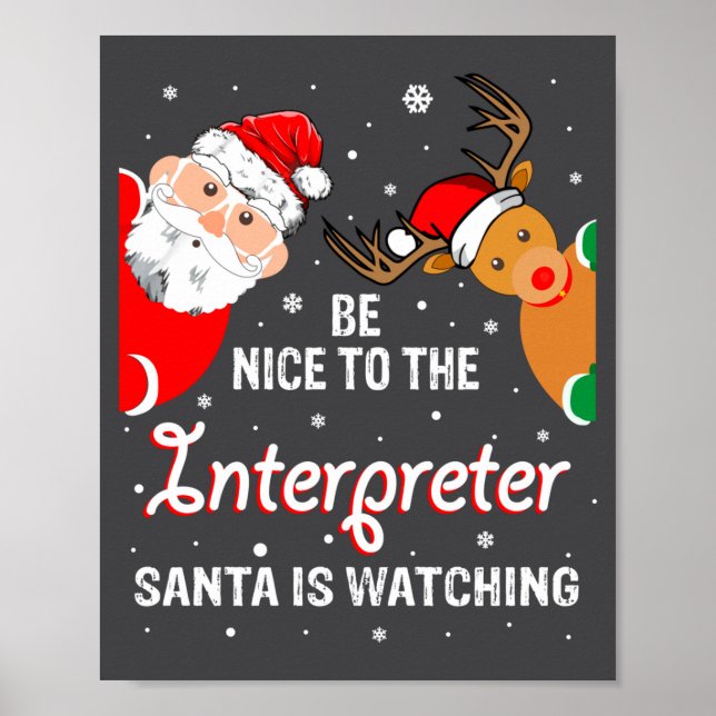 Christmas Be Nice To The Interpreter Santa Long Sl Poster (Vorne)